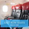 exit row seats pros and cons